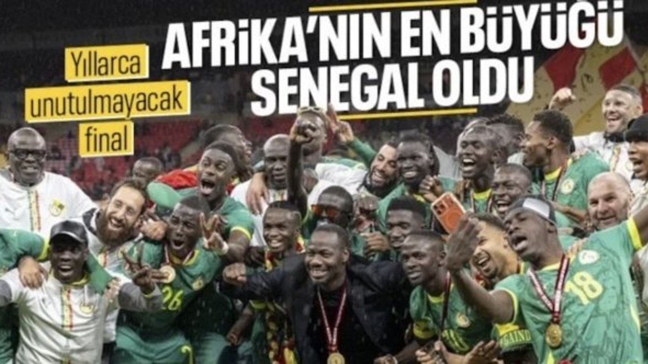 Olaylı finalde kupaya uzanan Senegal oldu
