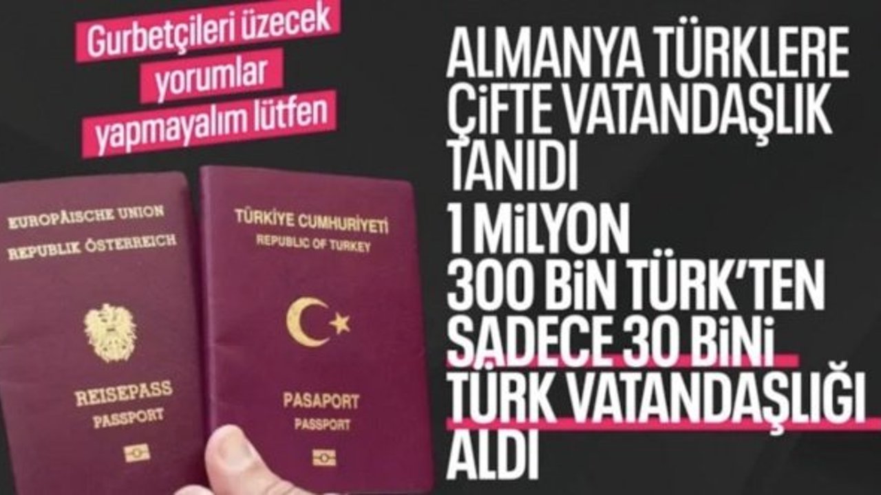 Almanya'daki 1.3 milyon Türk'ten 30 bini Türk pasaportuna başvurdu