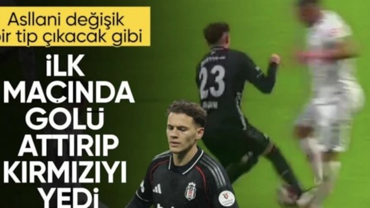 Beşiktaş'ta yeni transfer Kristjan Asllani kırmızı gördü