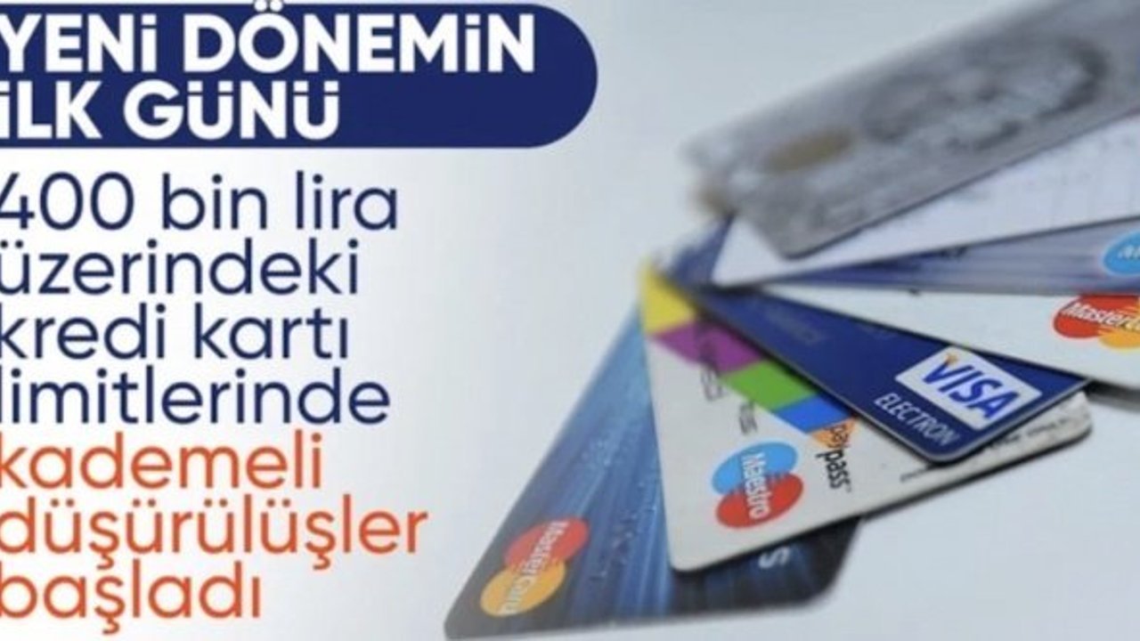 Kredi kartı limitlerinde yeni dönem bugün başladı