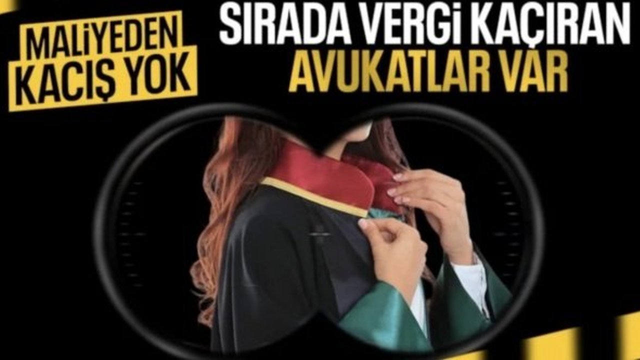 Maliye, vergi denetiminde radarına avukatları aldı