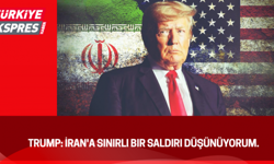 Trump: İran'a sınırlı bir saldırı düşünüyorum