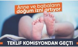 TBMM'de kabul edildi: Anne ve babaların doğum izni artıyor