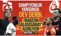 Trabzonspor - Galatasaray: Muhtemel 11'ler