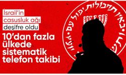 İsrail’in casusluk ağı: 10’dan fazla ülkede telefon takibi