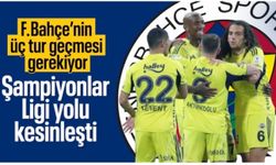 Fenerbahçe'nin UEFA Şampiyonlar Ligi yolu netleşti