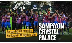 UEFA Konferans Ligi'nde şampiyon Crystal Palace