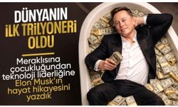 Elon Musk tarihe geçti: Dünyanın ilk trilyon dolar sahibi