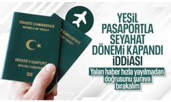 İletişim Başkanlığı, 'Yeşil pasaportla seyahat dönemine son' iddialarını yalanladı