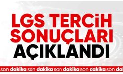 LGS tercih sonuçları açıklandı