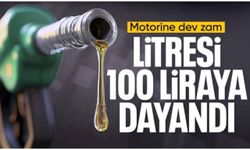 Motorine 6,62 TL zam geldi: Litresi 100 liraya dayandı