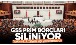 Torba kanun Meclis'e sunuluyor: 1 milyona yakın kişinin GSS borcu silinecek