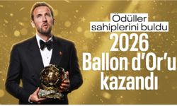 2026 Ballon d'Or'un sahibi Harry Kane oldu