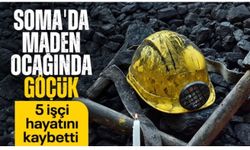 Manisa Soma'da madende göçük: Hayatını kaybedenlerin sayısı 5'e yükseldi
