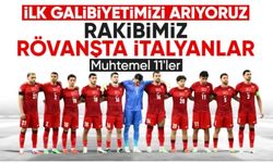 İtalya - Türkiye: Muhtemel 11'ler