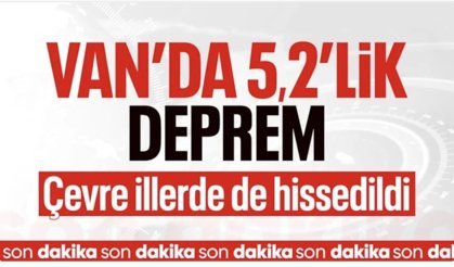 Van'da hissedilen bir deprem oldu