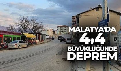 Malatya'da peş peşe 3.9 ve 4.4 büyüklüğünde 2 deprem meydana geldi