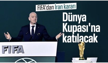FIFA Başkanı Infantino duyurdu: İran Dünya Kupası'na katılacak