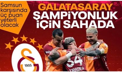 Samsunspor - Galatasaray maçının muhtemel 11'leri