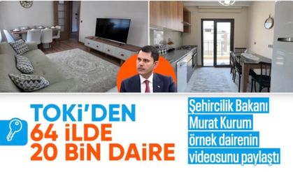 Murat Kurum, 20 bin konut kampanyasındaki evlerden birini paylaştı