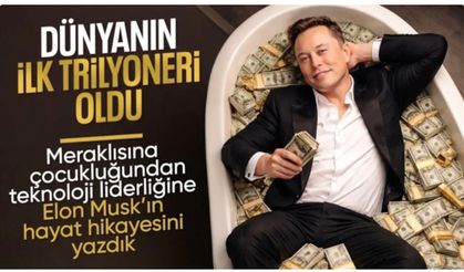 Elon Musk tarihe geçti: Dünyanın ilk trilyon dolar sahibi
