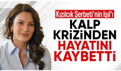 Kızılcık Şerbeti oyuncusu Ece İrtem hayatını kaybetti