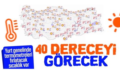 Yeni haftada sıcaklıklar artıyor: Termometreler 40 dereceyi görecek