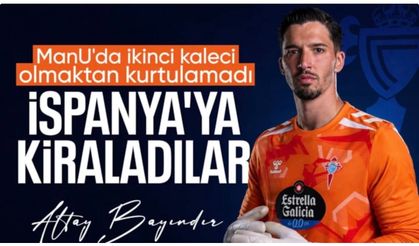 Manchester United, Altay Bayındır'ı Celta Vigo'ya kiraladı