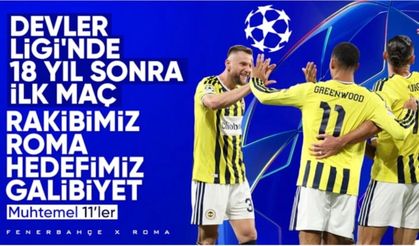 Fenerbahçe - Roma: Muhtemel 11'ler
