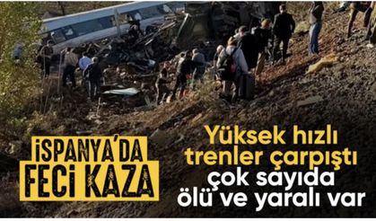 İspanya'da yüksek hızlı tren hattında iki tren çarpıştı: En az 10 kişi öldü