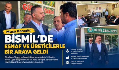 Musa Karagöz Bismil’de Esnaf ve Üreticilerle Bir Araya Geldi