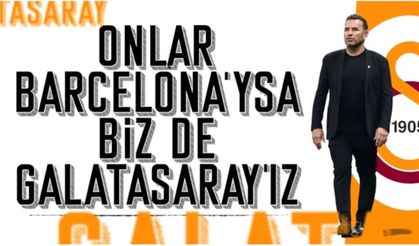 Okan Buruk, Barcelona'ya gözdağı verdi