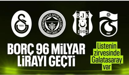 Dört büyüklerin borcu 96 milyar TL'yi geçti!