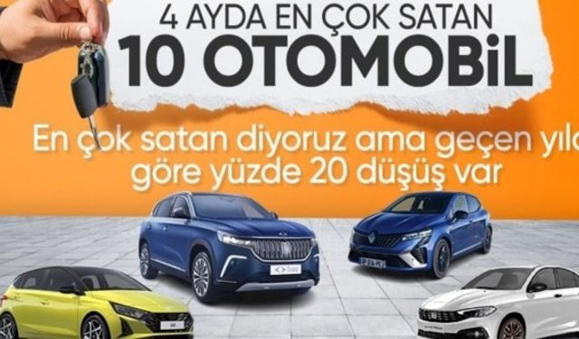 2024'ün ilk 4 ayında Türkiye'de en çok satılan 10 otomobil
