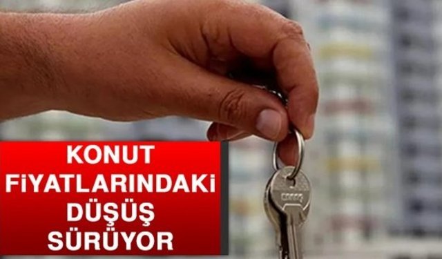 Konut satış fiyatlarındaki düşüş sürüyor