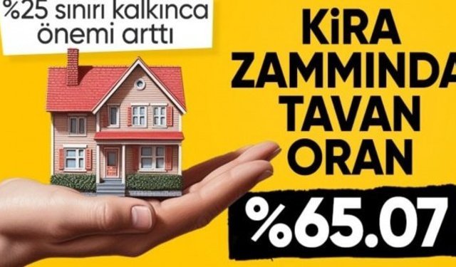 Kirada tavan zam oranı belli oldu