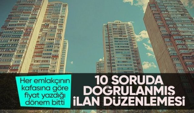10 soruda emlakta 'doğrulanmış ilan' düzenlemesiyle ilgili merak edilenler