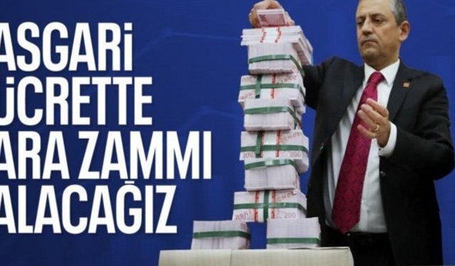 Özgür Özel: Asgari ücrete ara zam için çalışmaya başlıyoruz