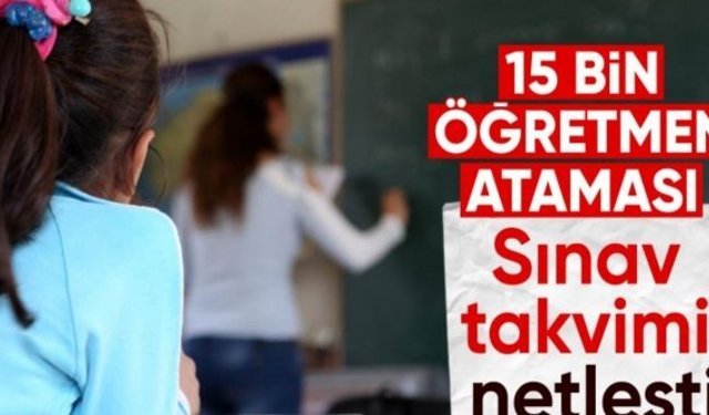 15 bin sözleşmeli öğretmen alımına ilişkin sözlü sınav tarihi açıklandı