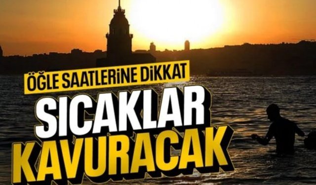 Türkiye genelinde aşırı sıcakların etkisi devam edecek