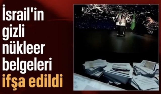 İran'da İsrail'in gizli nükleer belgeleri yayınlandı