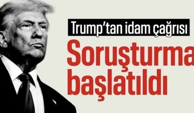 Trump idam çağrısı yapmıştı: Pentagon soruşturma başlattı