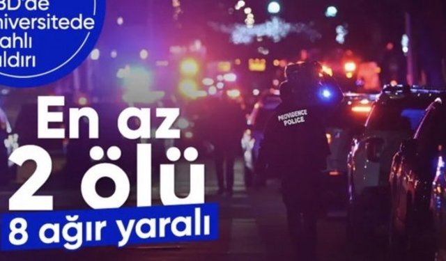 ABD'de Brown Üniversitesi'nde silahlı saldırı: 2 kişi öldü
