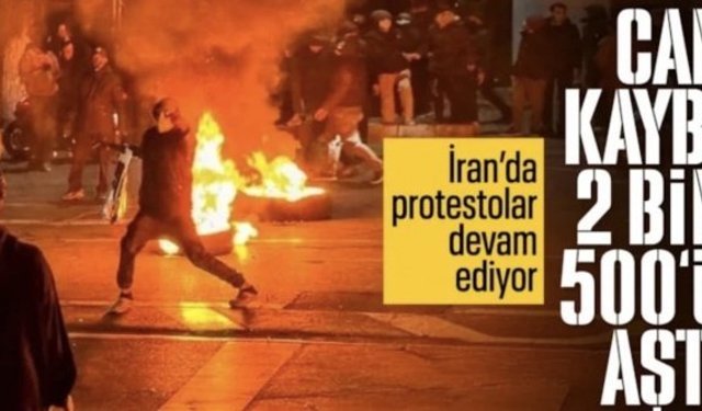 İran'da gösterilerde ölenlerin sayısı 2 bin 500'ü aştı