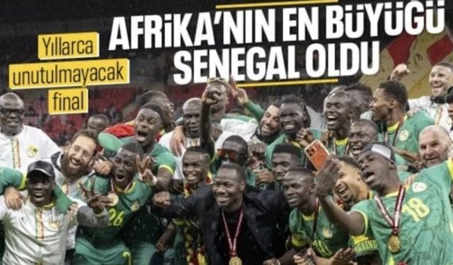 Olaylı finalde kupaya uzanan Senegal oldu