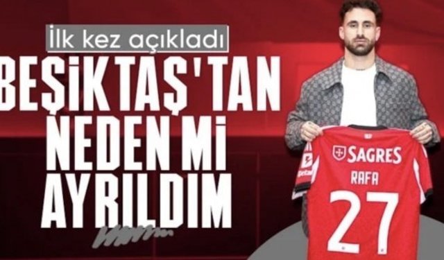 Rafa Silva, Beşiktaş'tan neden ayrıldığını imza töreninde açıkladı