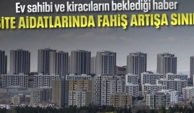 TBMM'ye sunuldu: Site aidatlarını yöneticiler belirleyemeyecek