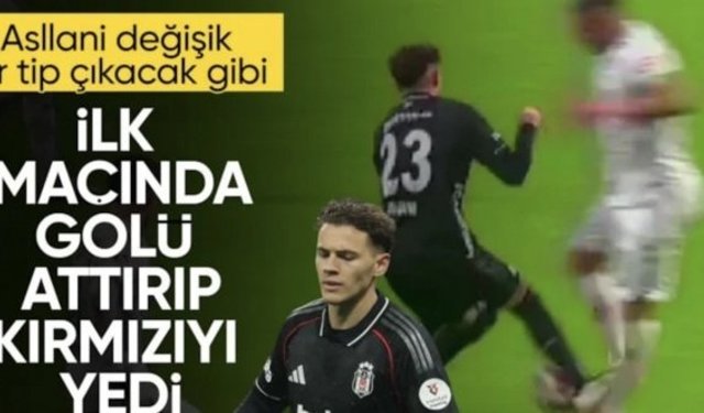 Beşiktaş'ta yeni transfer Kristjan Asllani kırmızı gördü
