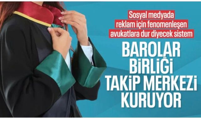 Avukatlar sosyal medyada reklam yapamayacak: Paylaşımları takip edilecek