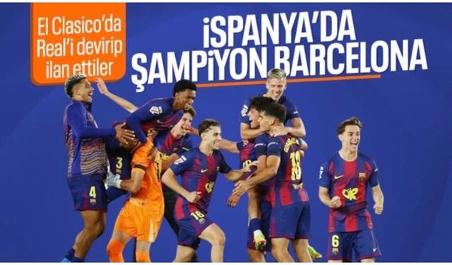 Barcelona, Real Madrid'i yenerek şampiyonluğa uzandı